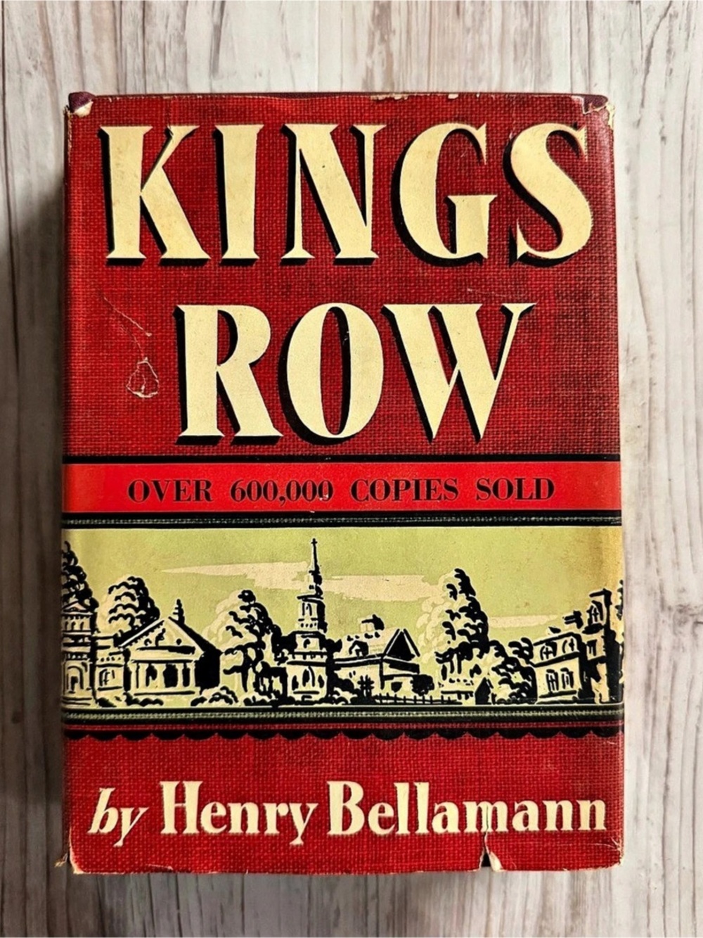 Kings Row by Henry Bellamann 1946 Sun Dial Press Hardcover w/ Dust Jacket